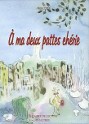 A ma deux pattes chérie - Amalthée