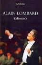 Alain Lombard par l'écrivain journaliste Amalthée