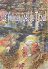 Le premier Noël de Titoul - Amalthée